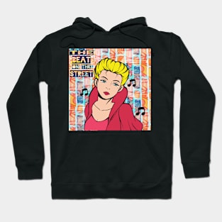 The Beat On The Street - Pop Art Ave - Music Website Hoodie